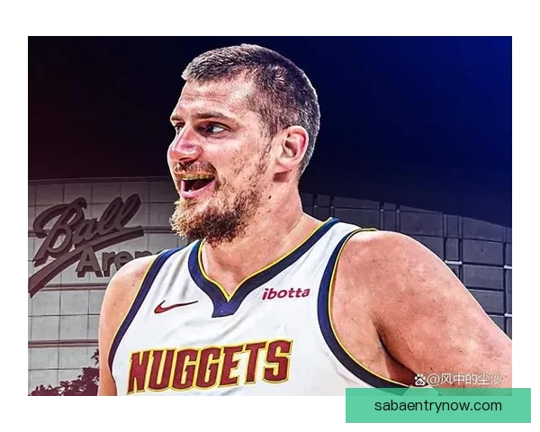 23日NBA焦点战前瞻 约基奇挑战克林根尼克斯欲终结奇才连败